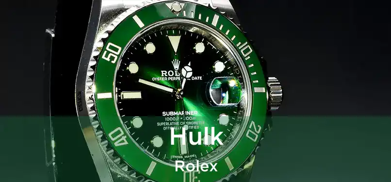  Hulk Rolex