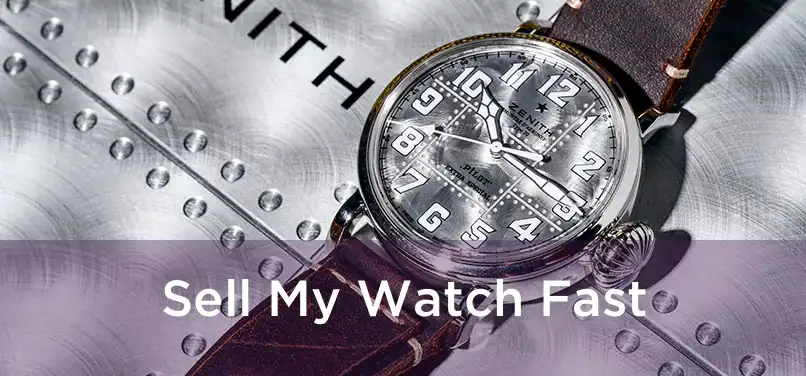 Sell My Watch Fast 