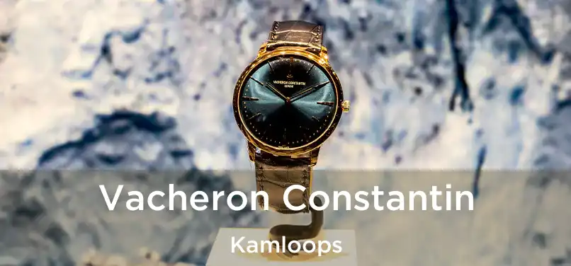  Vacheron Constantin Kamloops