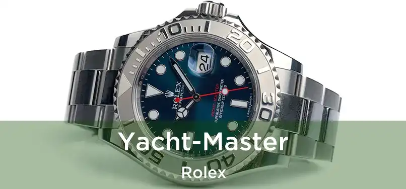  Yacht-Master Rolex