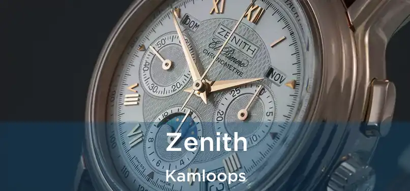  Zenith Kamloops